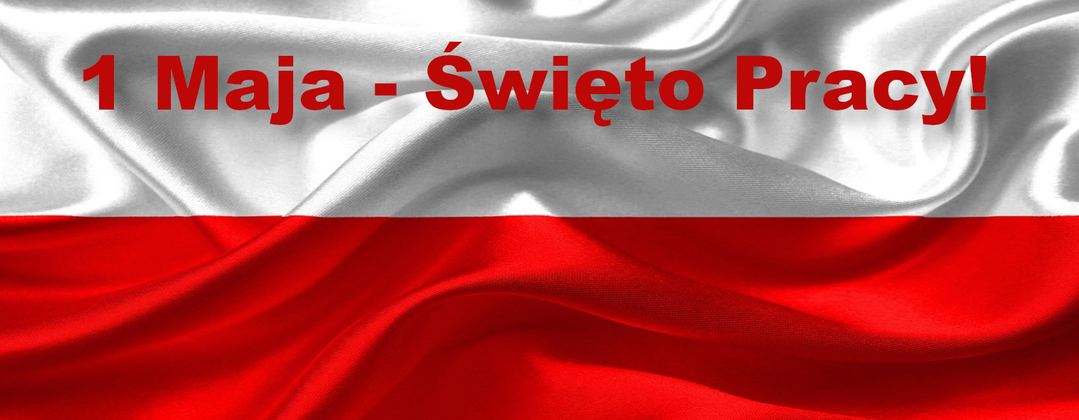 Flaga Polski 1 Maja Święto Pracy